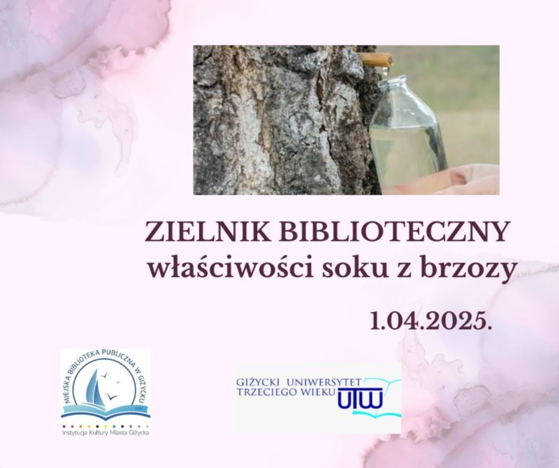Zielnik Biblioteczny | Właściwości soku z brzozy